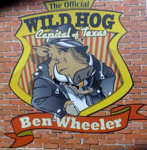 Ben Wheeler ... The official Wild Hog Capital of Texas