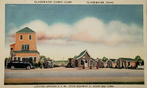 Gladewater Tourist Court, Junction US 80 & State Highway 31, South Side of Gladewater, Texas