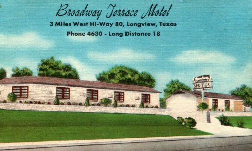 Broadway Terrace Motel, Longview, Texas ... 3 miles west on Hi-Way 80