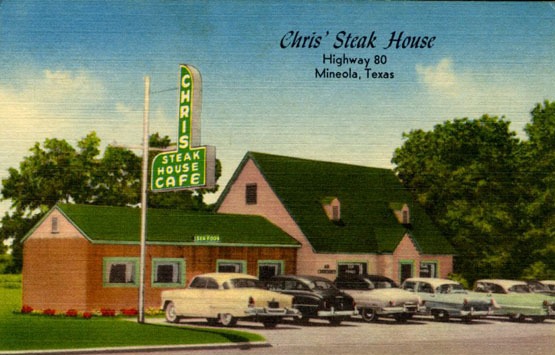 Chris' Steak House on Highway 80 in Mineola, Texas