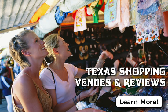 Click to find the top-rated shopping venues and stores in Texas