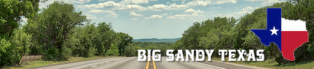 Big Sandy, Texas location, maps, population, links and things to do