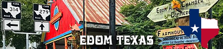 Edom Texas travel and tourism, shopping, dining, festivals, things to do, maps and lodging