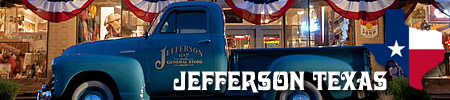 City of Jefferson, Texas ... travel, tourism, hotels, B&B, shopping, maps and photos