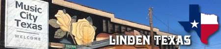 The City of Linden in Cass County Texas, map, area attractions and music history
