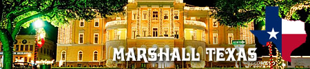 Marshall Texas travel and tourism, attractions, Christmas parade, lodging, maps, photos and map