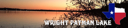 Wright Patman Lake in East Texas, location, map, fishing and things to see and do
